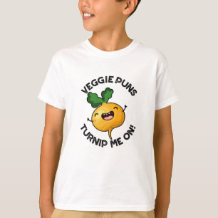 Veggie Puns Turnip Me On Funny Vegetable Pun T-Shirt
