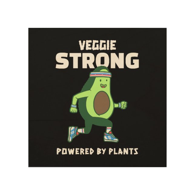 Veggie Strong, Powered by plants Wood Wall Art (Front)