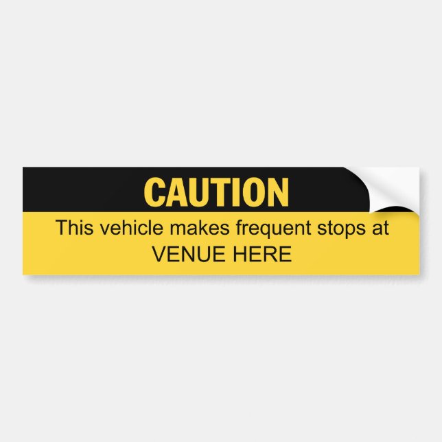 Vehicle Makes Frequent Stops (customizable) Bumper Sticker (Front)
