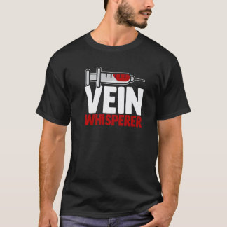 Vein Whisperer Phlebotomist Phlebotomy Premium T-Shirt
