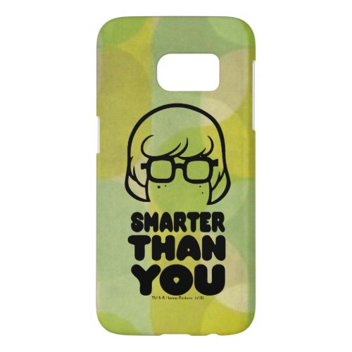 Velma Smarter Than You Graphic Samsung Galaxy S7 Case