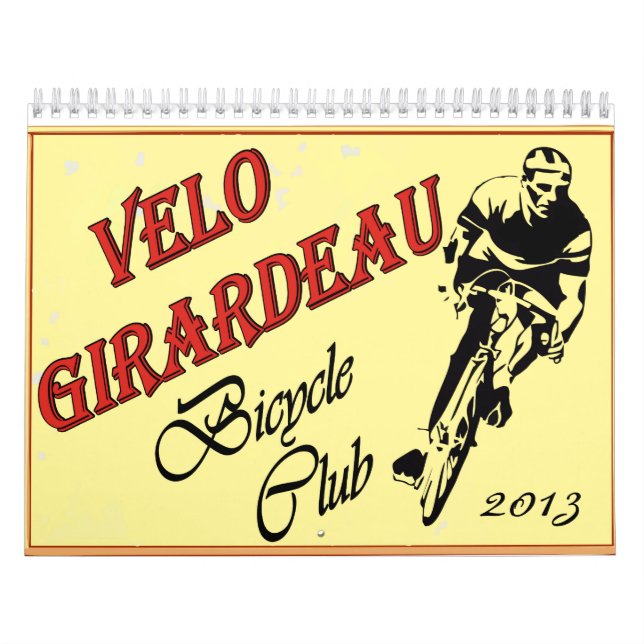 Velo Girardeau 2013 Calender Calendar (Cover)