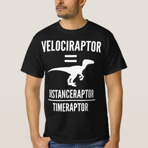 Velociraptor Dinosaur Science Pun Joke T_Shirt