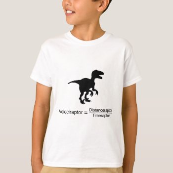 Velociraptor Funny Science T-shirt by OblivionHead at Zazzle