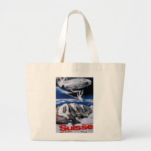 Venez En Suisse  Come to Switzerland Large Tote Bag