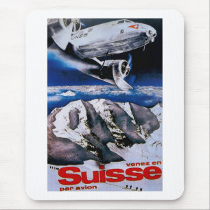 Venez En Suisse ~ Come to Switzerland Mouse Pad