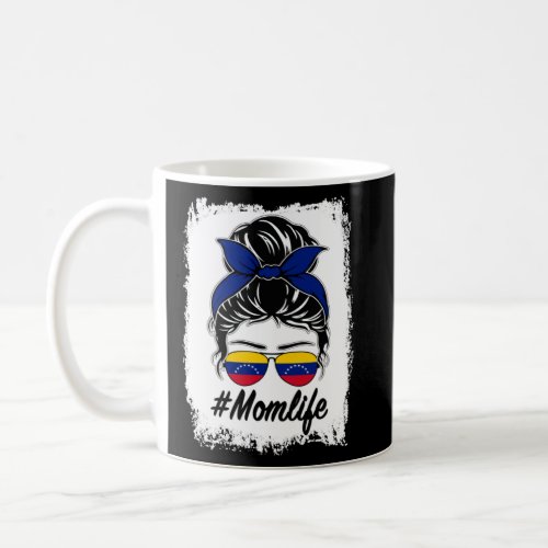 Venezuela Flag Venezuelan Mom Messy Bun Mom Life  Coffee Mug