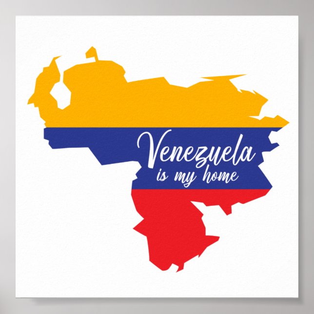 Venezuela is my home   poster (Front)