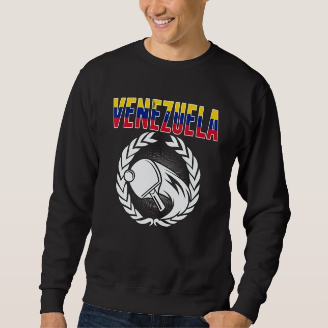 Venezuela Table Tennis  Venezuelan Ping Pong Suppo Sweatshirt (Front)