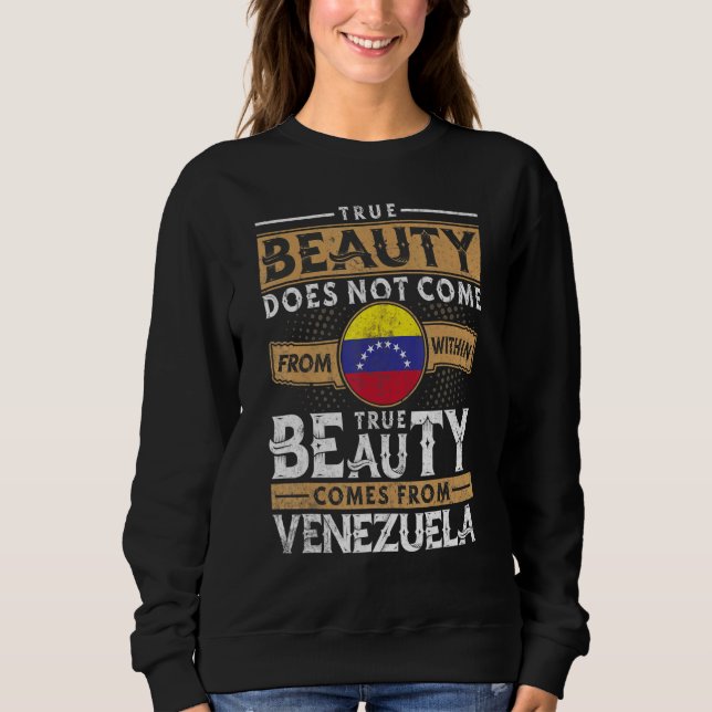 Venezuelan Women And Men Sweatshirt (Front)