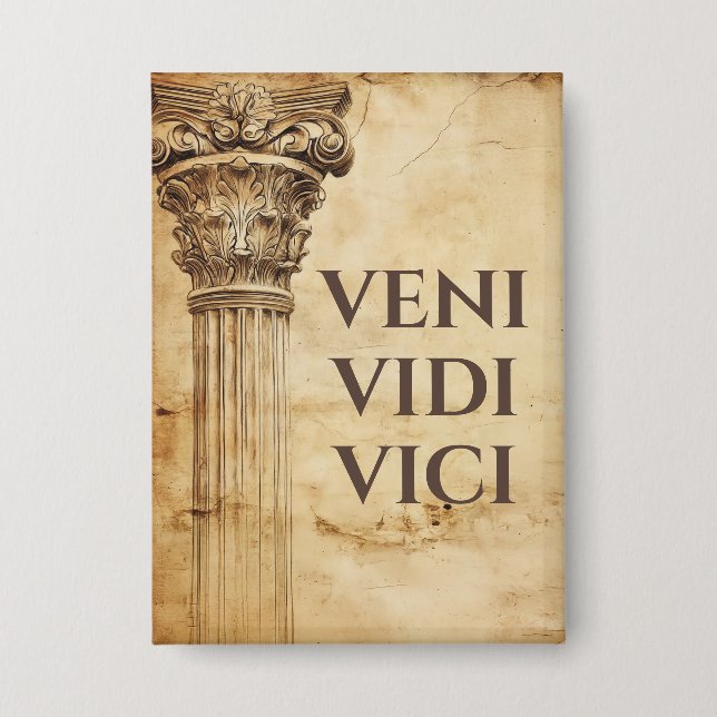 Veni Vidi Vici Ancient Roman Theme Button (Front)