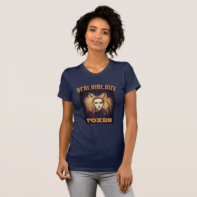 Veni Vidi Vici Foxes Fox Girl T-shirt (Front Full)