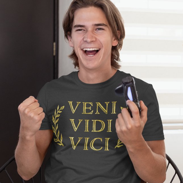 Veni Vidi Vici Funny Gamer Athlete or Graduate T-Shirt (Creator Uploaded)