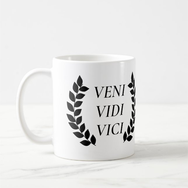 Veni Vidi Vici I Came I Saw I Conquered Coffee Mug (Left)