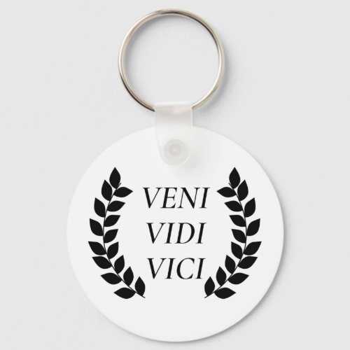 Veni Vidi Vici Keychain