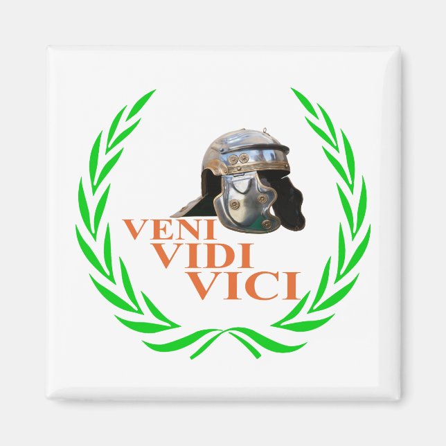 Veni Vidi Vici Magnet (Front)