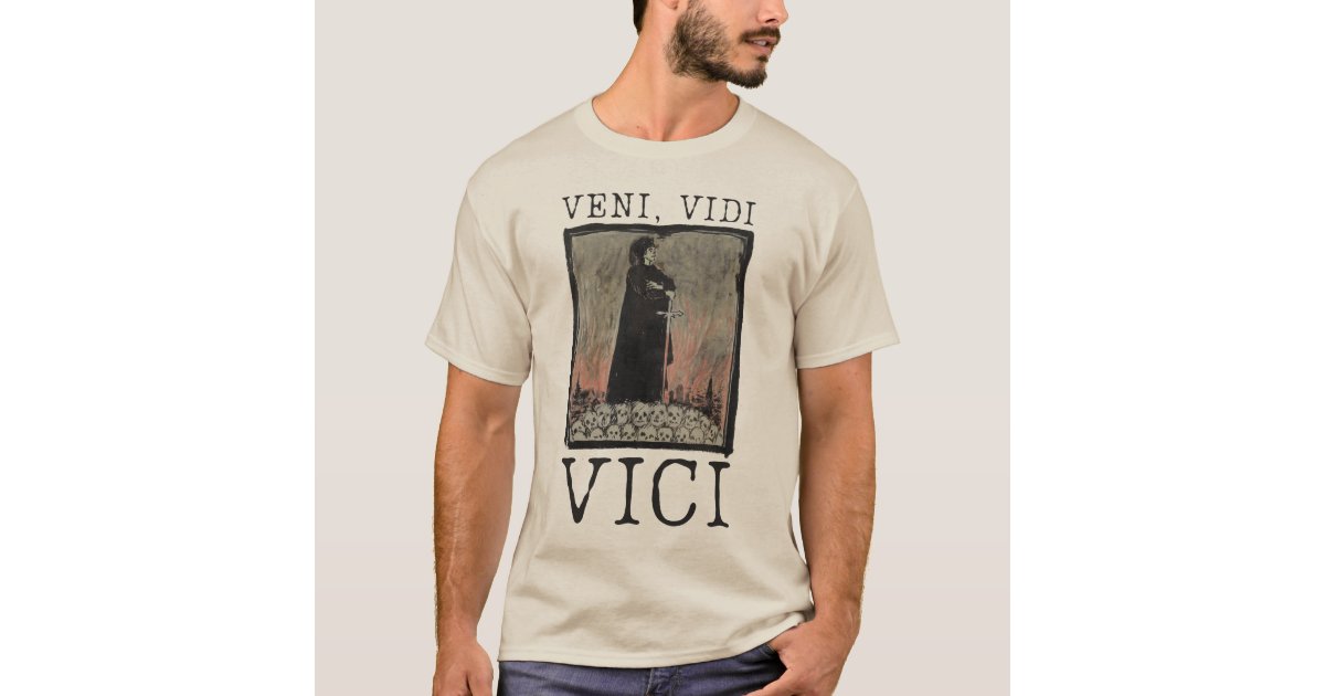 Veni Vidi Vici T-Shirt - First Amendment Tees Co. Inc.