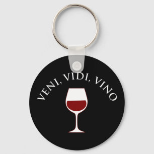 Veni, Vidi, Vino Funny Wine Lover Latin Phrase Keychain