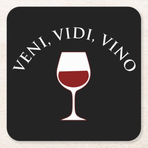 Veni Vidi Vino Funny Wine Lover Latin Phrase Square Paper Coaster