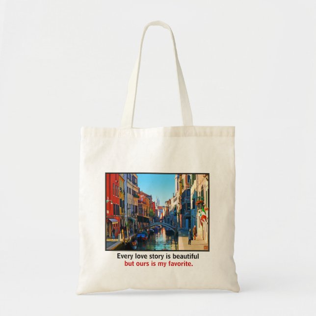 Venice Alley with Love Quote Tote Bag (Front)