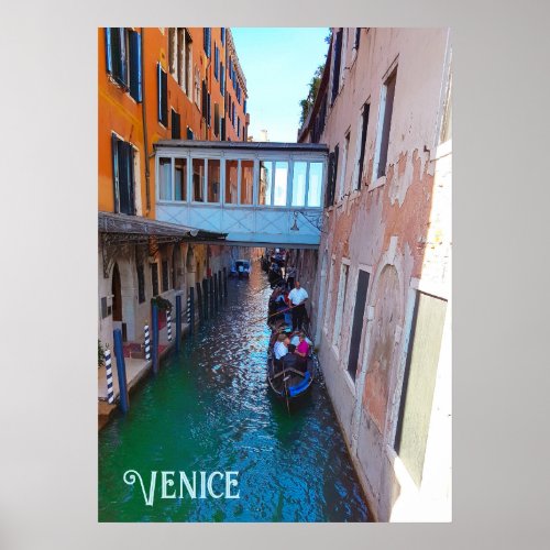 Venice Canal Gondolas Covered Skywalk Palazzos Poster