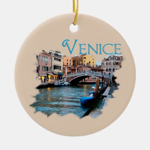 Venice Italy Along the Canal Ceramic Ornament