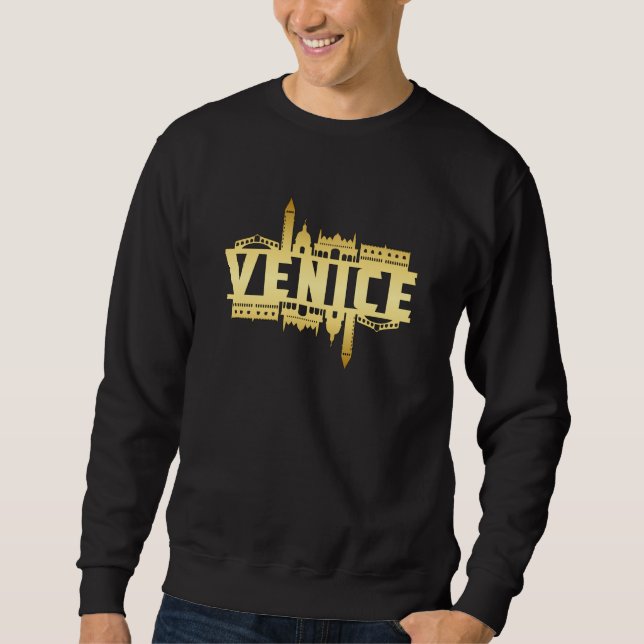 Venice Italy City Skyline Cityscape Funny Gift Sweatshirt (Front)