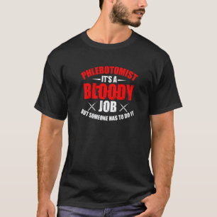 Venipuncture Needle Meme For A Phlebotomy Nurse T-Shirt