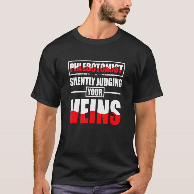 Venipuncture Needle Meme For A Phlebotomy Nurse T-Shirt (Front)