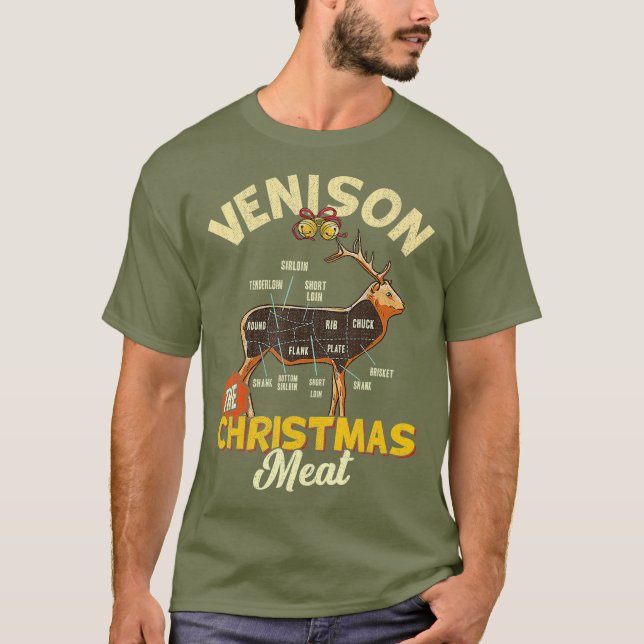 Venison Meat Chart The Christmas Meat Deer T-Shirt (Front)