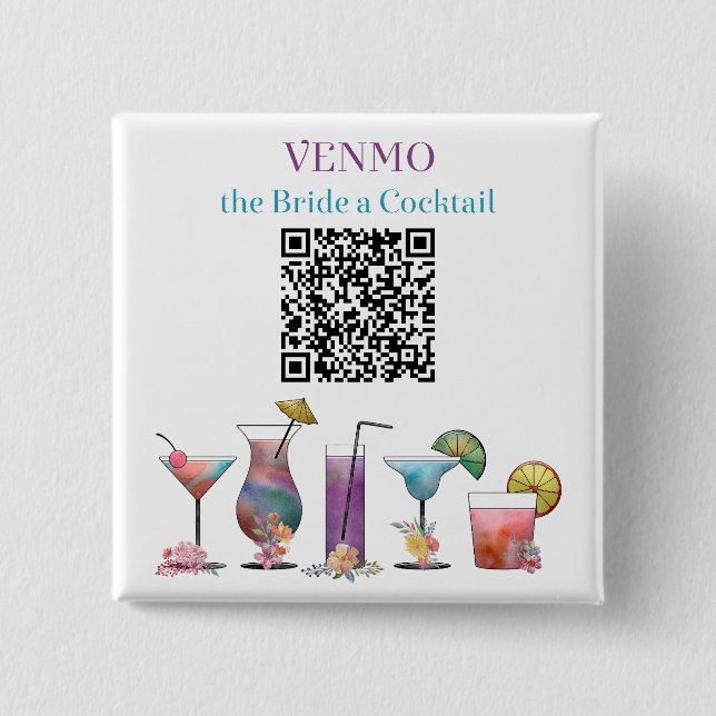 VENMO the Bride a Cocktail Custom QR Code Button (Front)