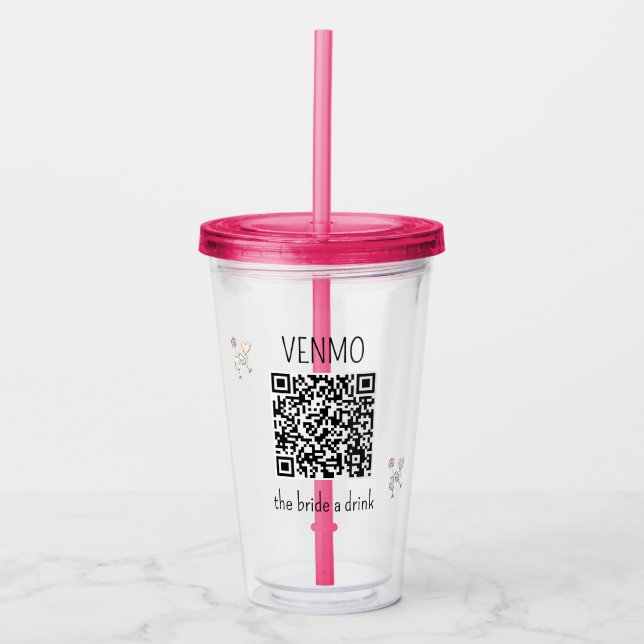 VENMO the Bride a Drink QR Code Bachelorette Party Acrylic Tumbler (Front)