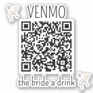 VENMO the Bride a Drink QR Code Bachelorette Party Sticker