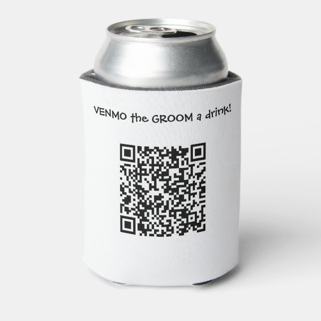 Venmo the GROOM A Drink Custom QR Code   Can Cooler (Can Back)
