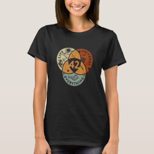 Venn Diagram Life The Universe And Everything  42  T-Shirt