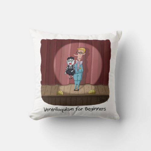 Ventriloquism for Beginners funny Birthday card Throw Pillow