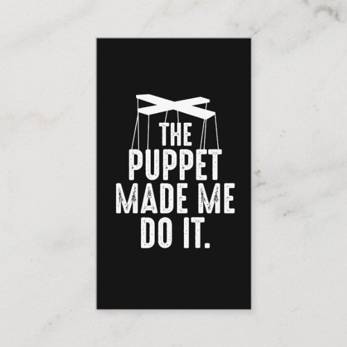 Ventriloquist Puppeteer  Puppet Made Me Do Puppete Business Card