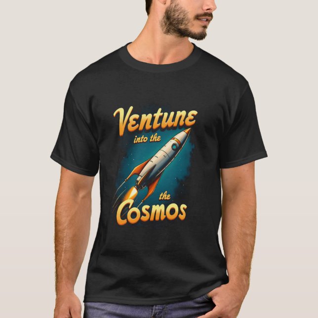 Venture into the Cosmos Rocket- Space Explorer Gra T-Shirt (Front)