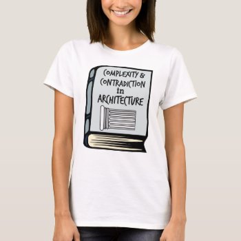 Venturi Complexity & Contradiction Book Shirt by McMansionHell at Zazzle