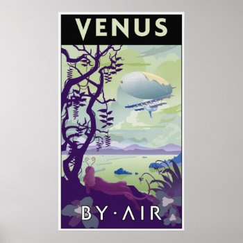 Venus Travel Poster by stevethomas at Zazzle