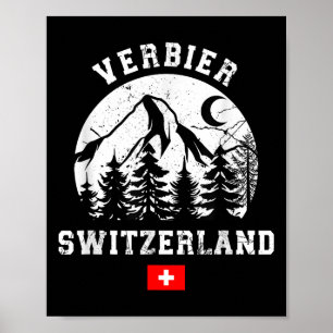 Verbier Switzerland Ski Resort Alps Alpine Skiing  Poster