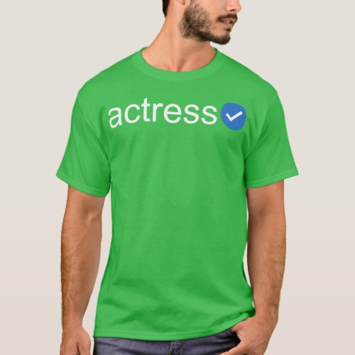 Verified Actress White Text T_Shirt