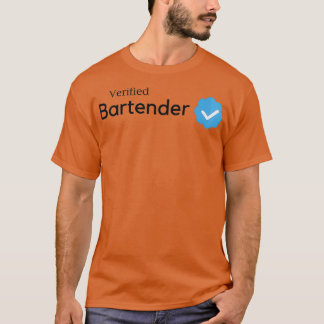 Verified Bartender T-Shirt