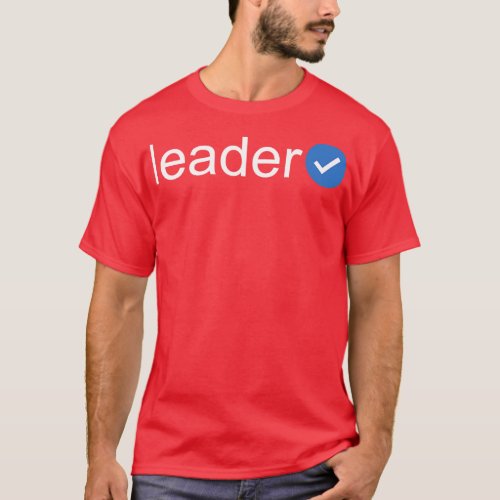 Verified Leader White Text T_Shirt