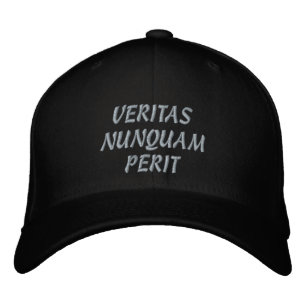 VERITAS NUNQUAM PERIT ( TRUTH NERVER DIES ) EMBROIDERED BASEBALL CAP