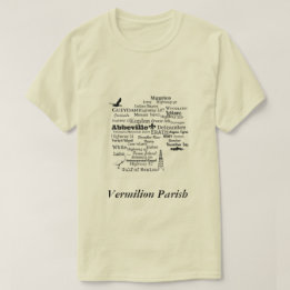 Vermilion Parish Louisiana Cities & Places Shirt
