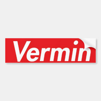Vermin (Supreme) bumper sticker
