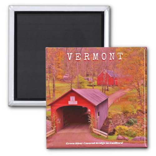 Vermont Covered Bridge _ 2 Inch Square Magnet