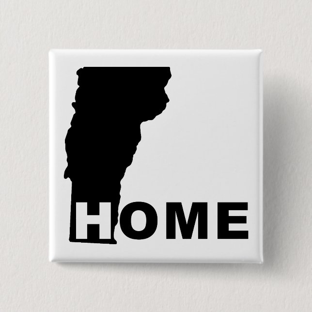 Vermont Home Away From State Button Badge Pin (Front)