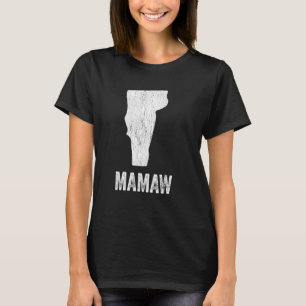 Vermont Mamaw Vermont Silhouette State Coolest Gra T-Shirt